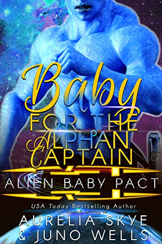 Baby For The Alphan Captain book cover
