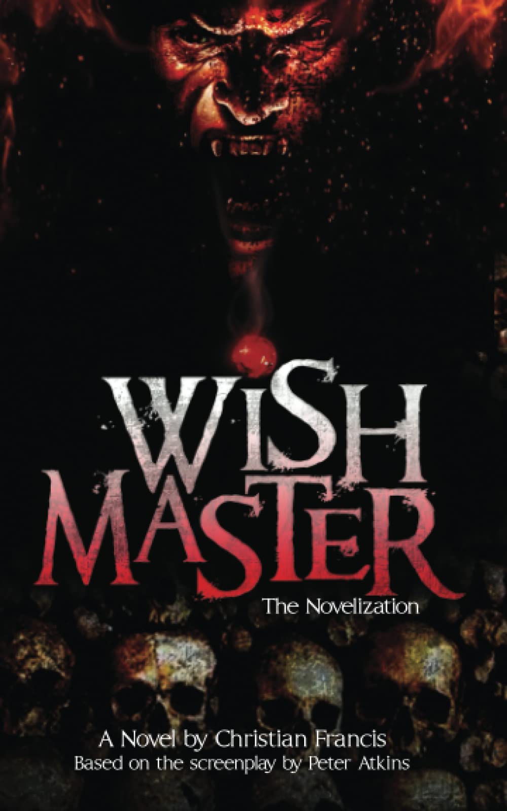 Wishmaster The Novelization by Christian Francis Goodreads