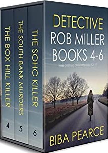 Detective Rob Miller Books  4–6: The Box Hill Killer / The South Bank Murders / The Soho Killer
