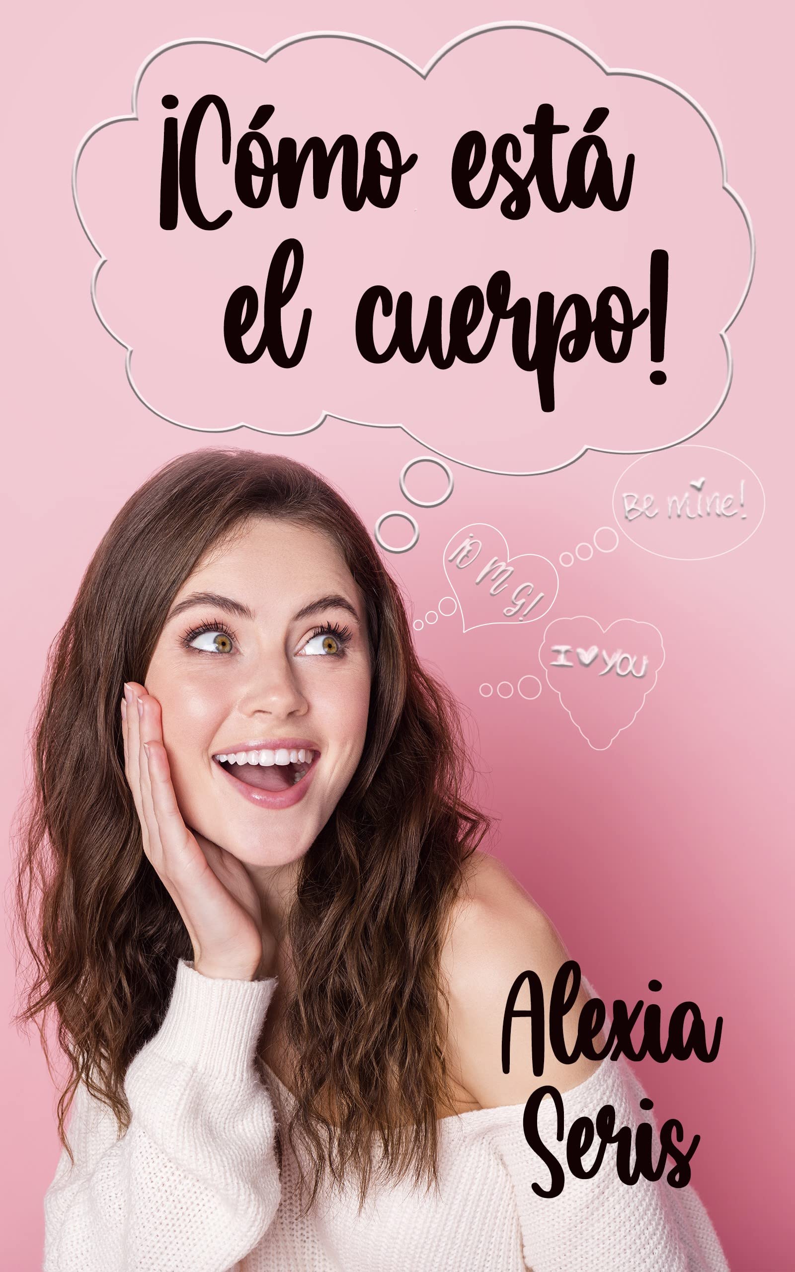 ¡Cómo está el cuerpo!