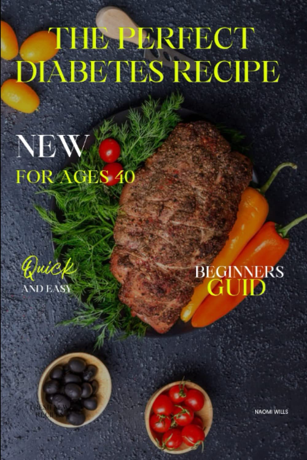 The Perfect Diabetes Recipe New Recipe For Ages 40+ Easy & Delicious