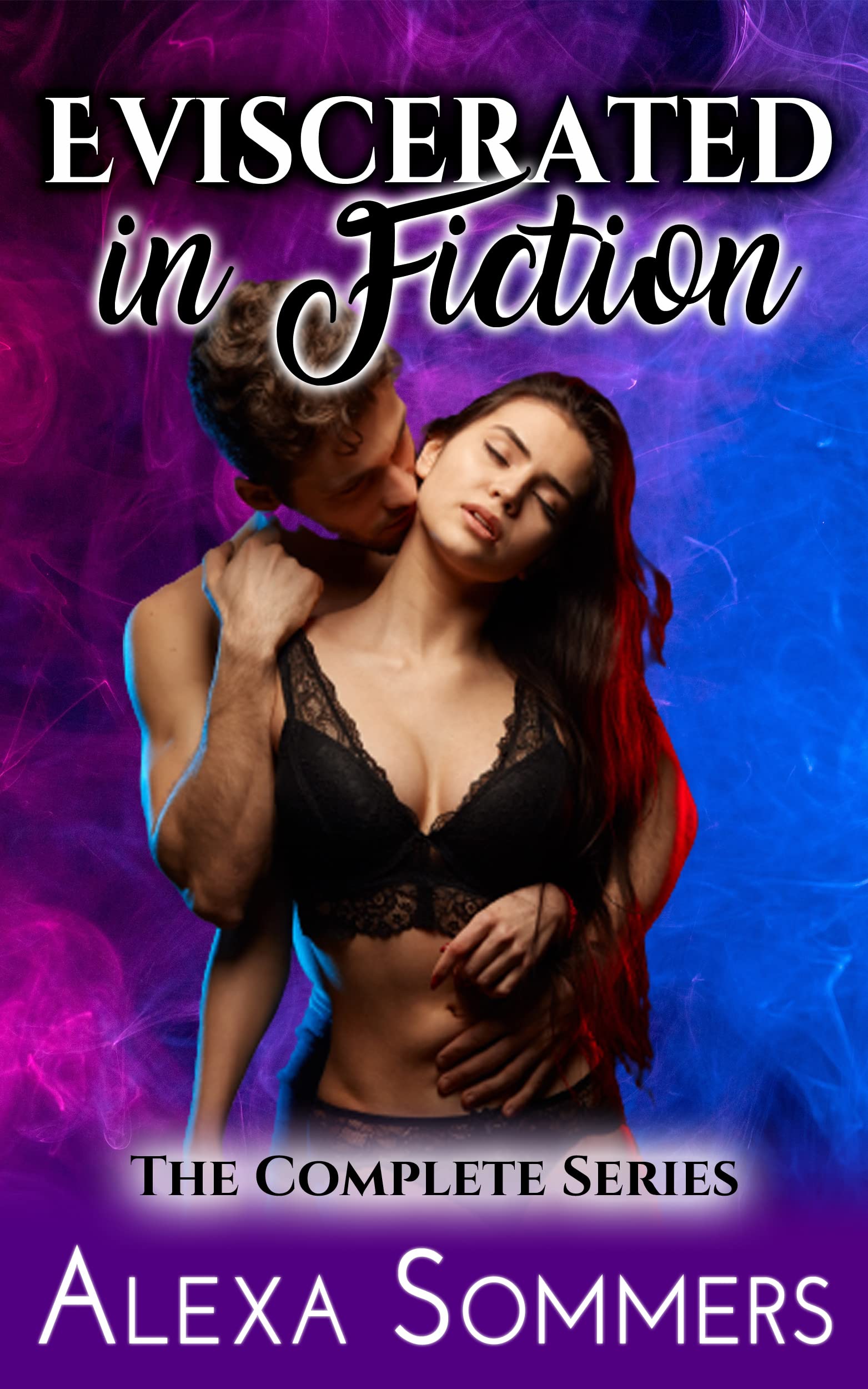 Eviscerated in Fiction: The Complete Series