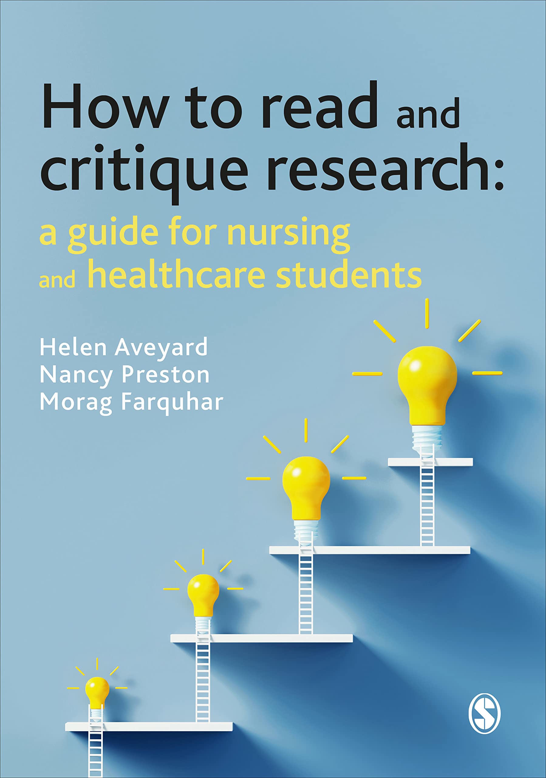 How to Read and Critique Research A Guide for Nursing and Healthcare