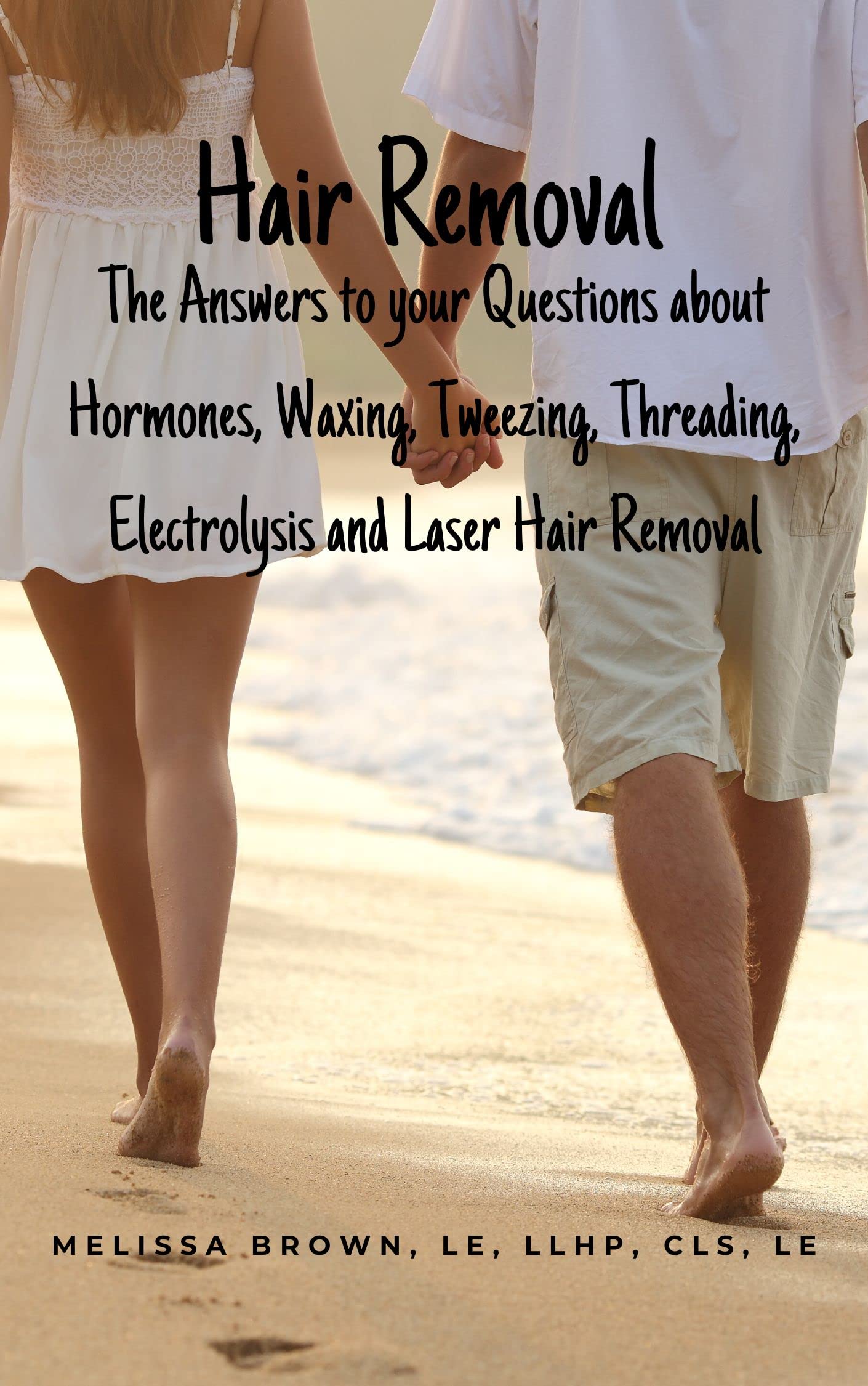 Hair Removal The Answers to your Questions about Hormones, Waxing