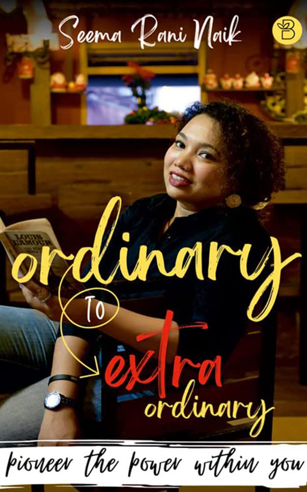 Ordinary to Extraordinary