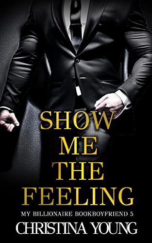 Show Me The Feeling book cover