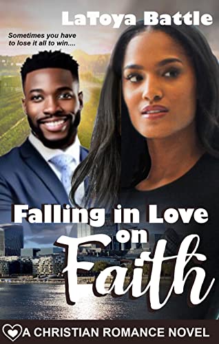 Falling in Love on Faith: A Christian Romance Novel
