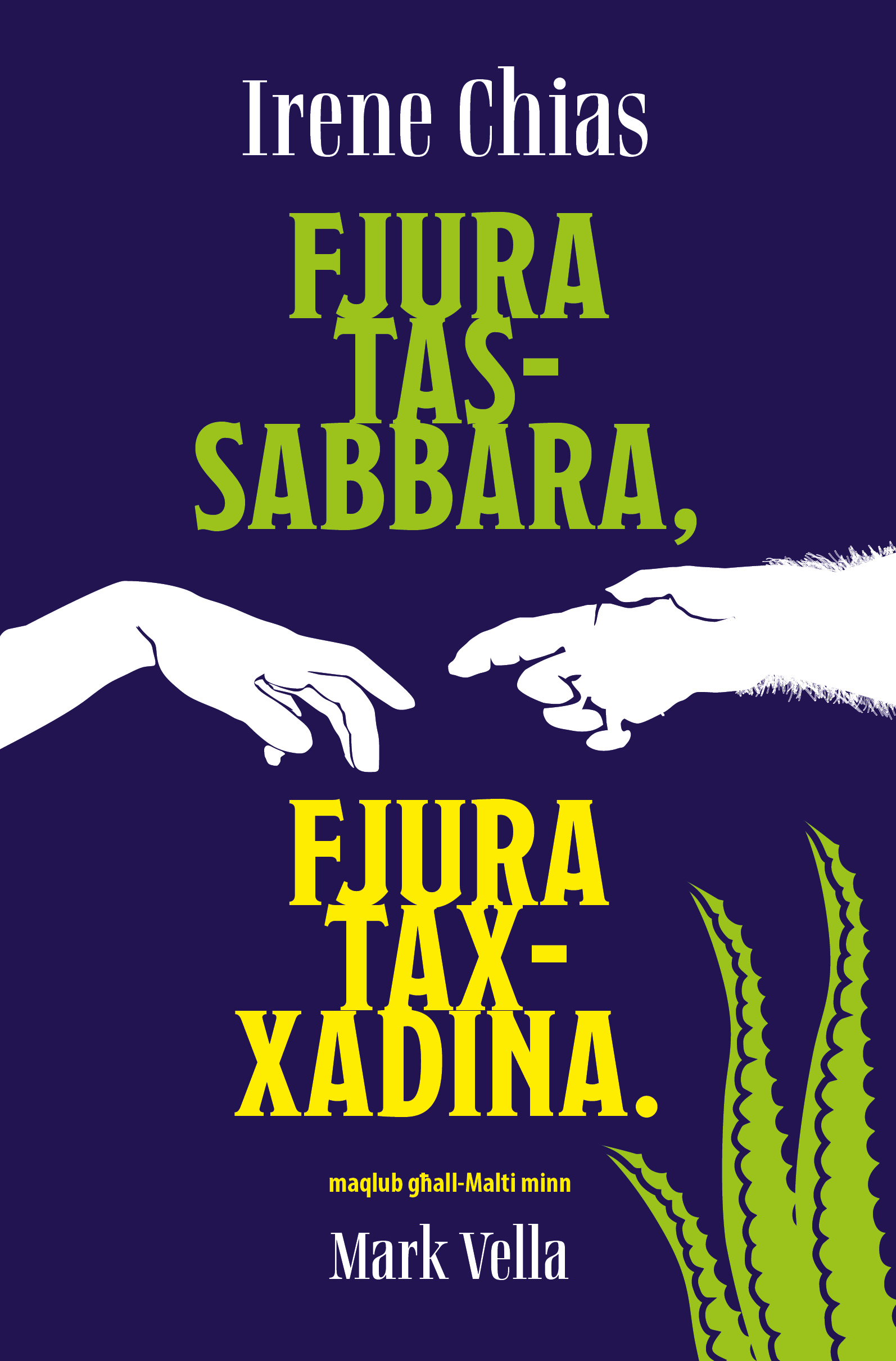 Fjura tas-Sabbara, Fjura tax-Xadina