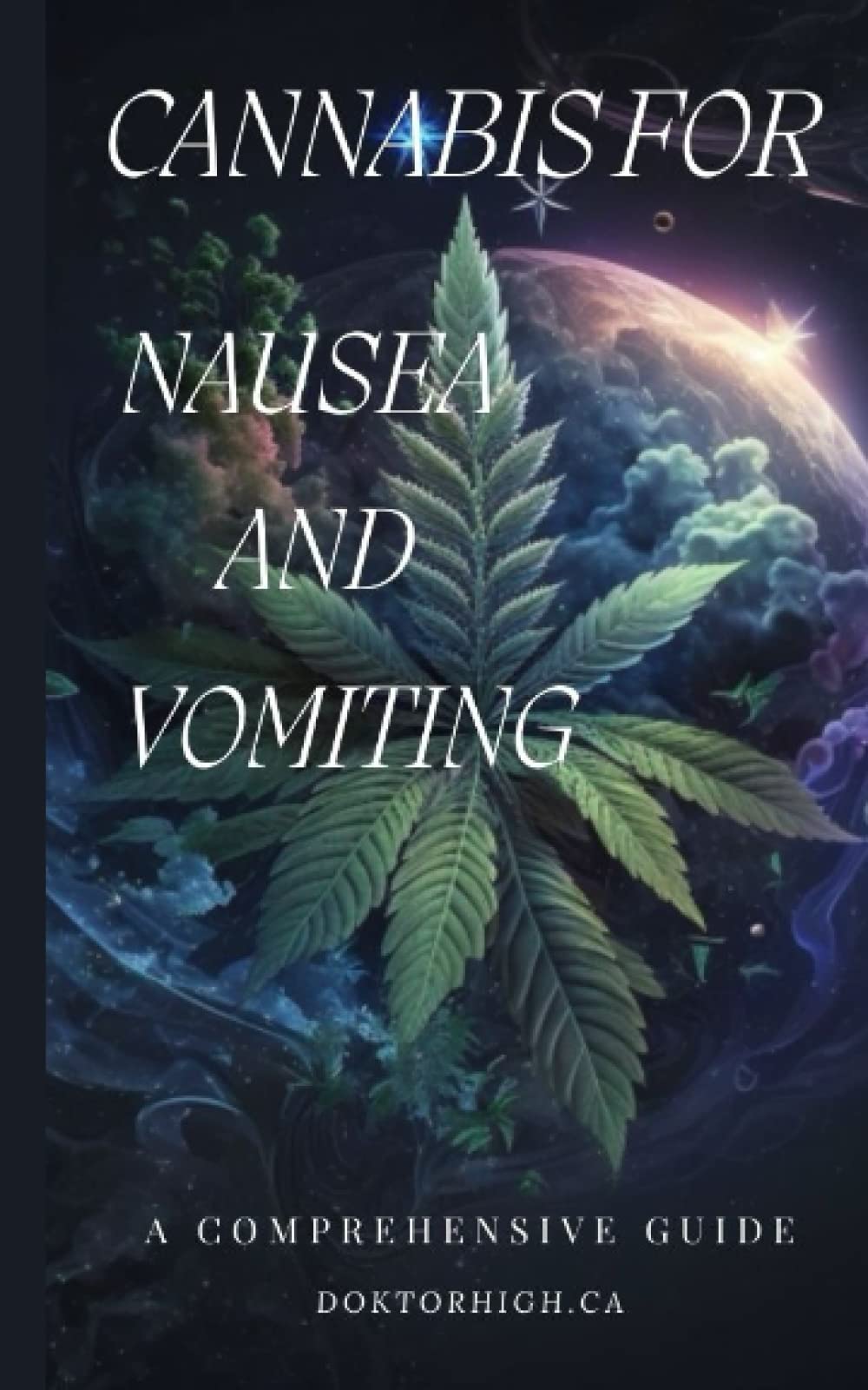 Cannabis for Nausea and Vomiting A Comprehensive Guide to Medical