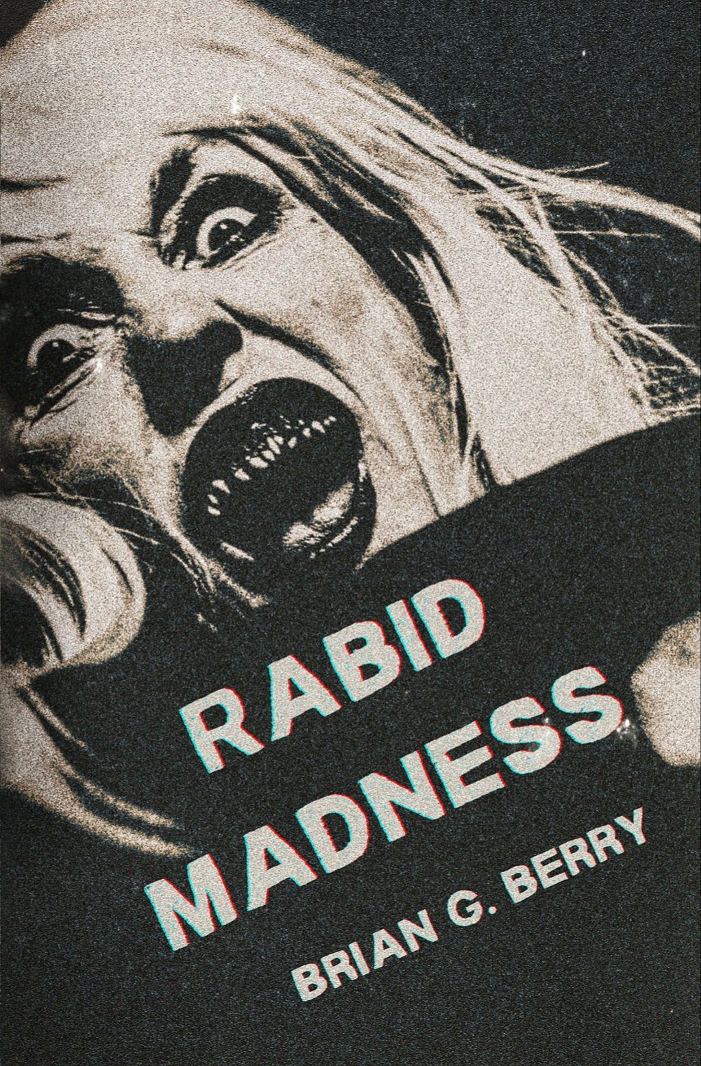 Rabid Madness
