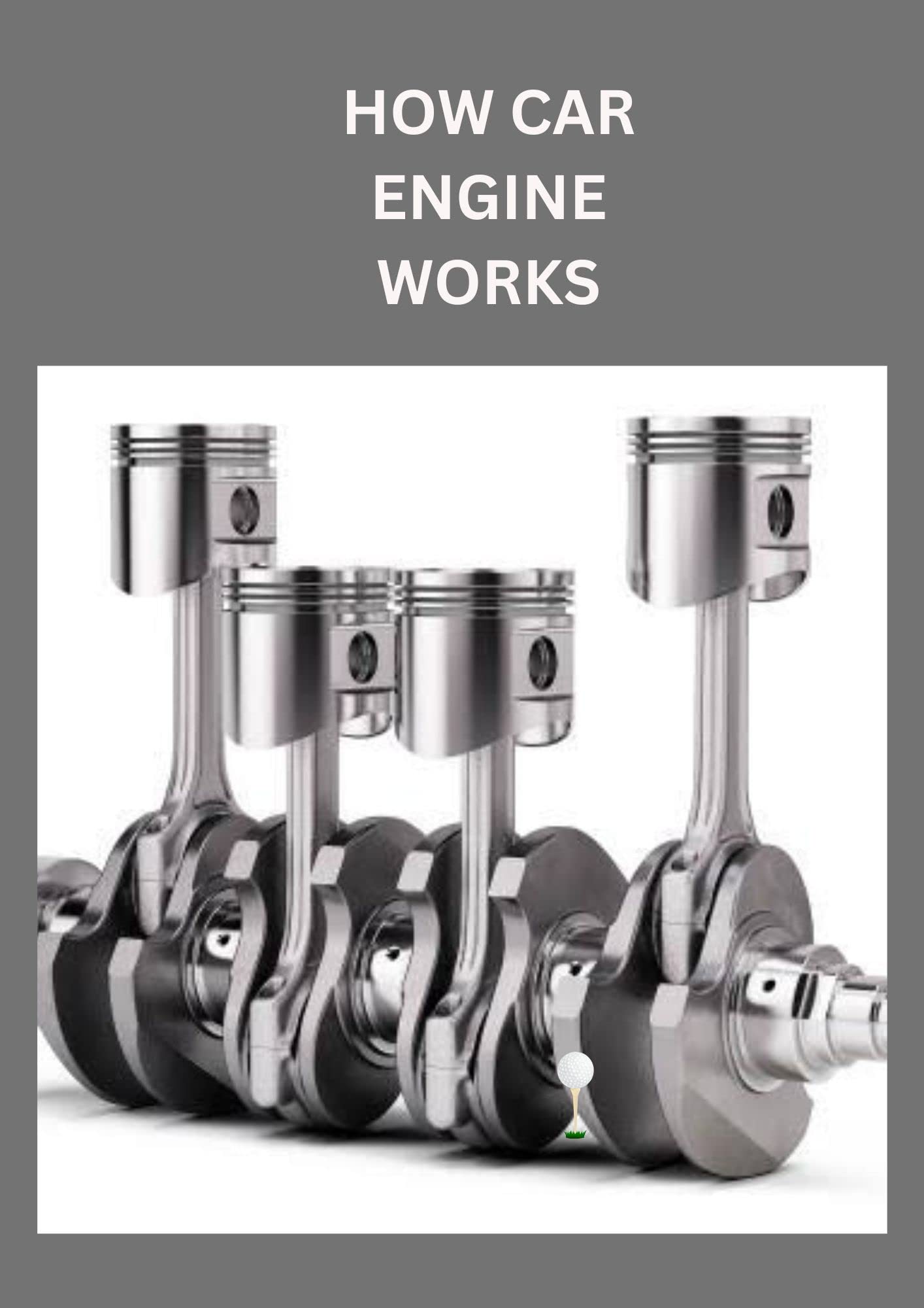 HOW CAR ENGINE WORKS Beginners guide on how car engine works, basic