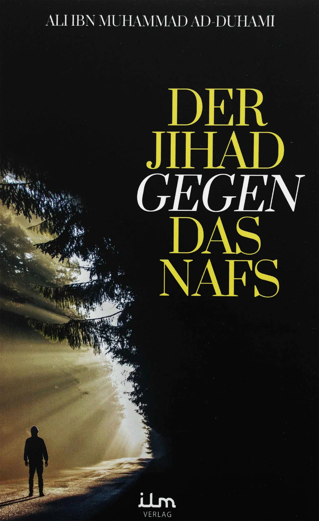 Der Jihad gegen das Nafs