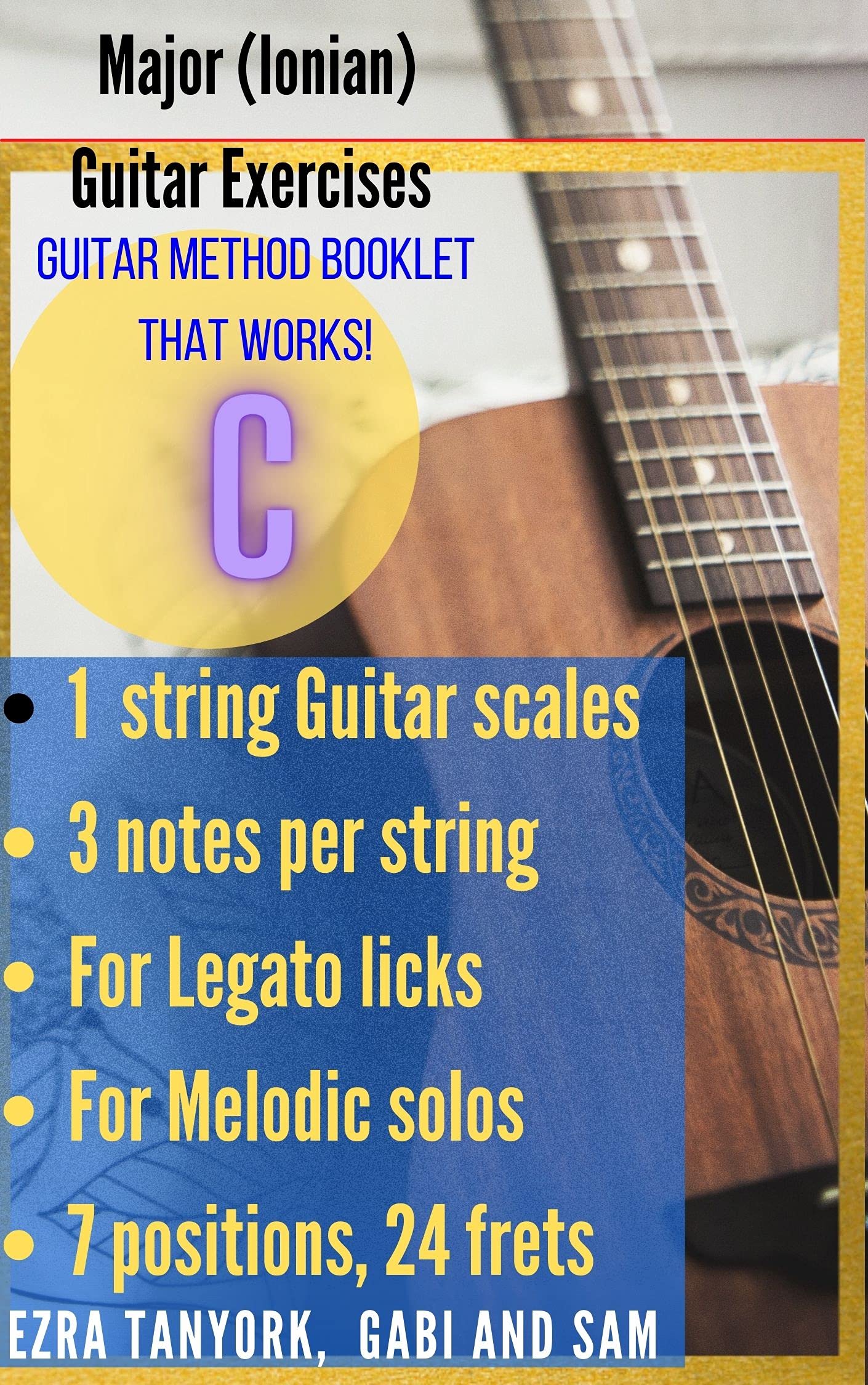 C Major 1 string Guitar Scale Play 1 string scales on guitar guitar book one method by Ezra