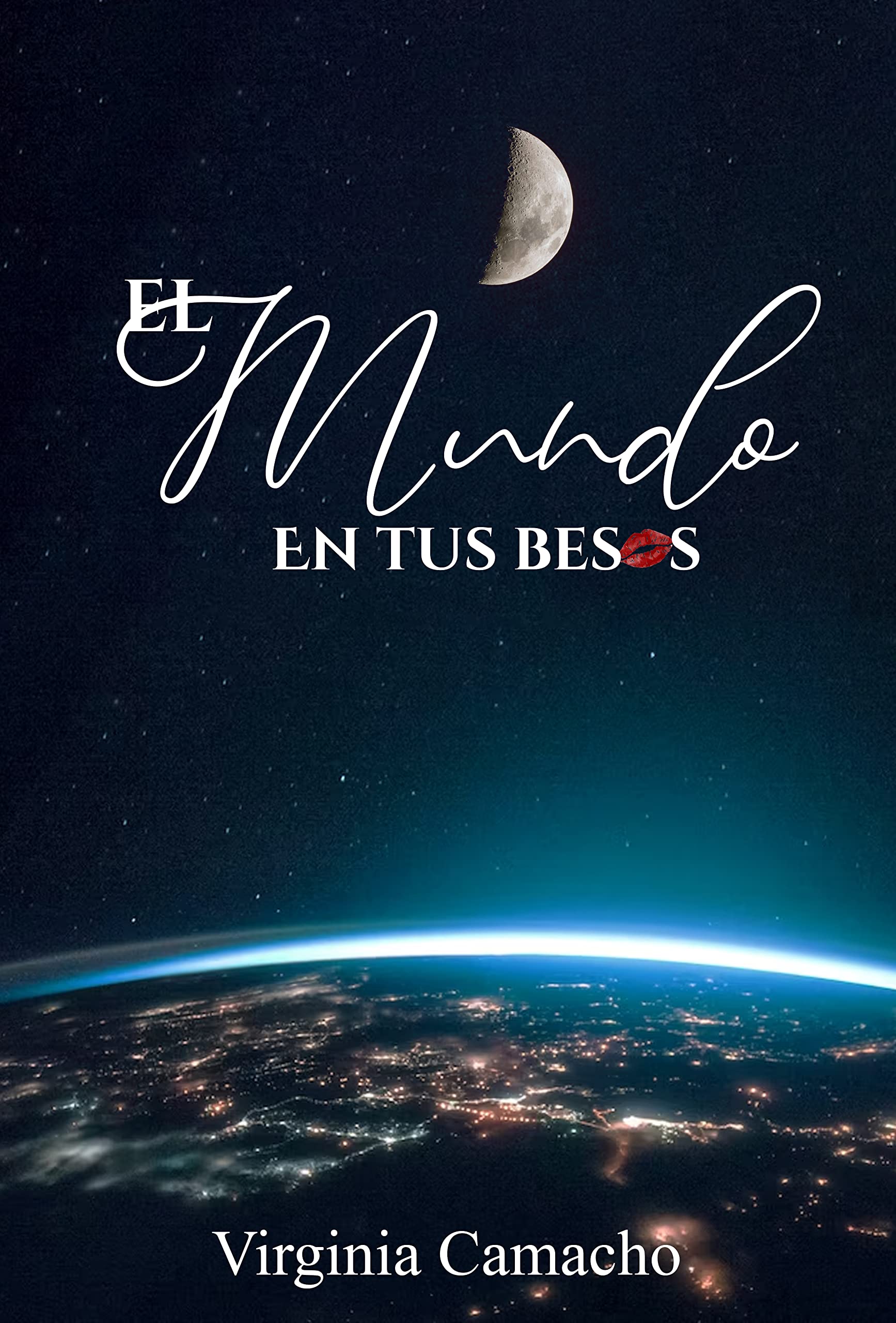 El mundo en tus besos