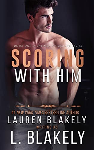 Scoring With Him (Men of Summer, #1)