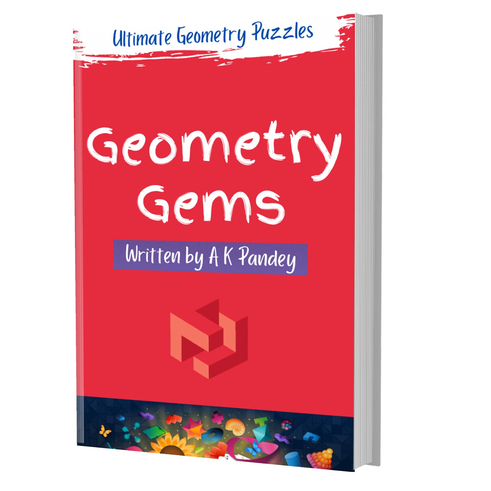 Geometry Gems: The Ultimate Geometry Puzzle Book by A K Pandey | Goodreads