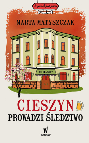Cieszyn prowadzi śledztwo book cover
