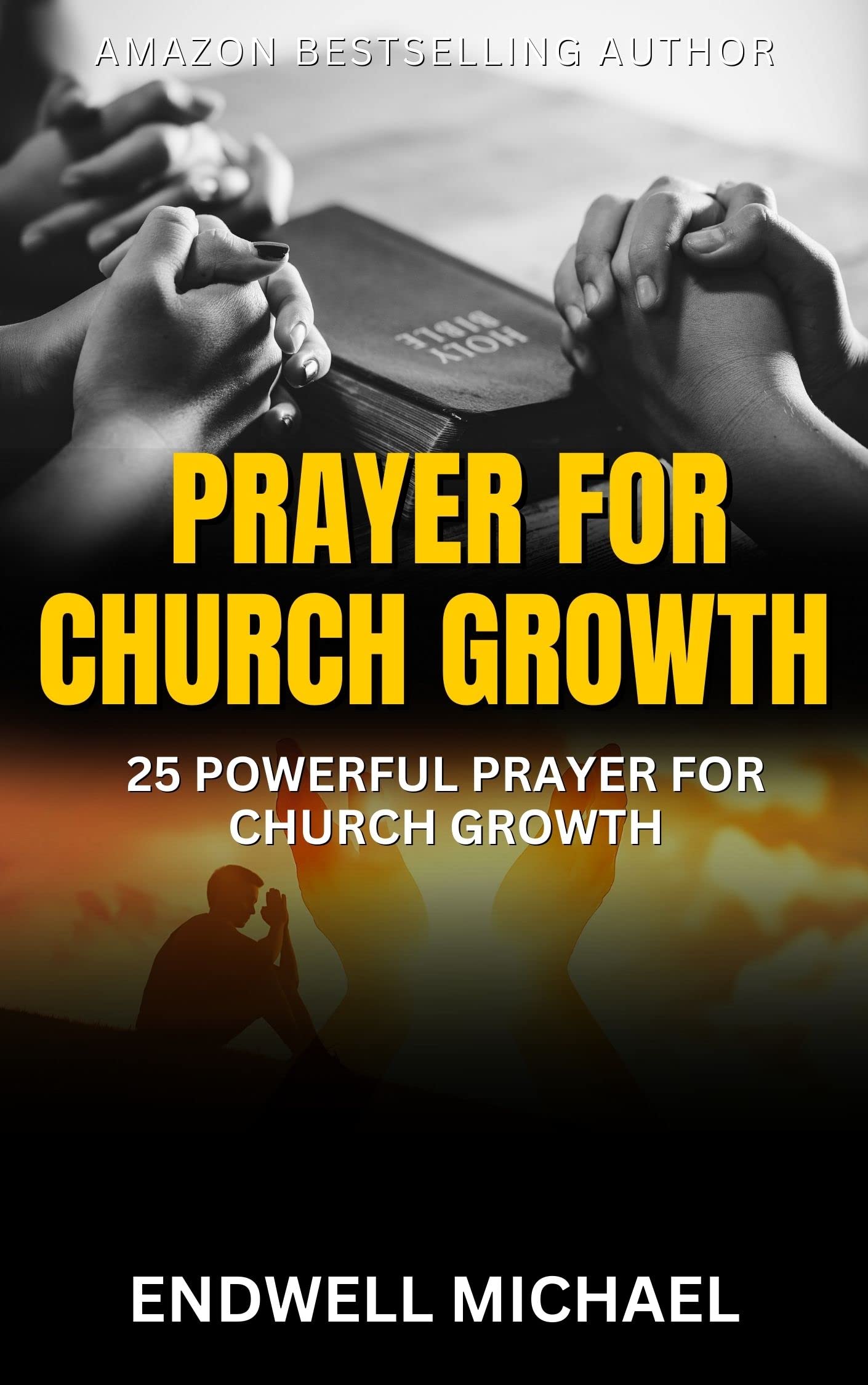 PRAYER BOOK PRAYER FOR CHURCH GROWTH 25 POWERFUL PRAYER FOR CHURCH