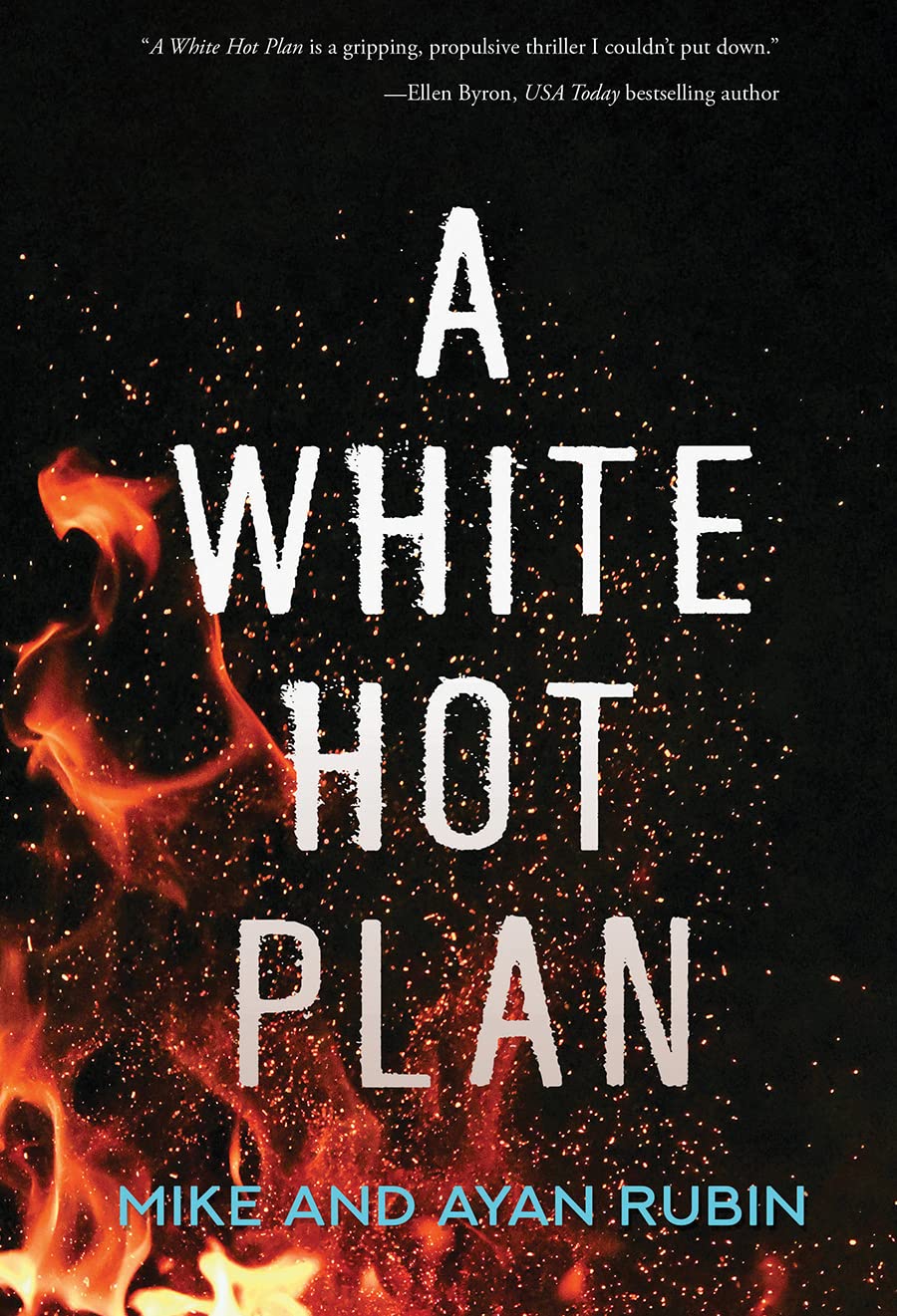 A White Hot Plan