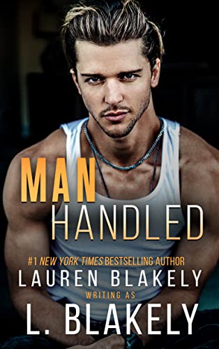 Manhandled (Winner Takes All, #5)
