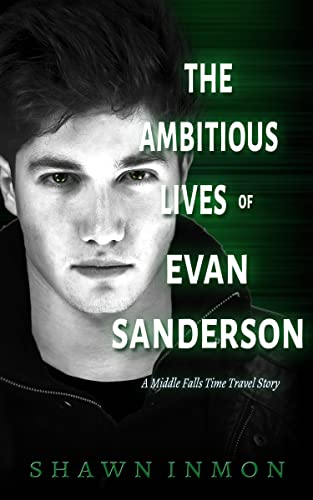The Ambitious Lives of Evan Sanderson book cover