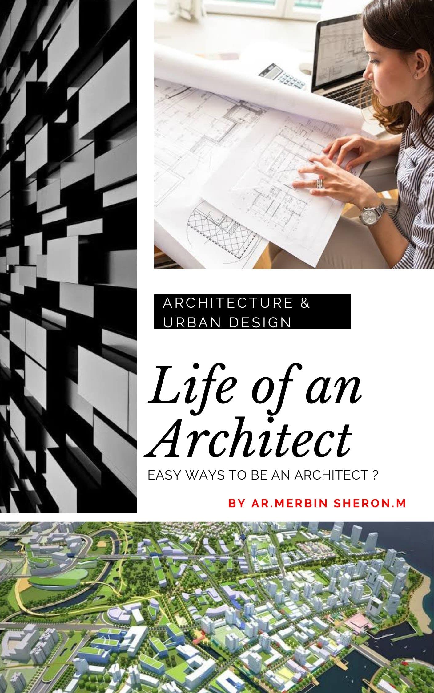 Life of an Architect Easy ways to an Architect by Merbin sheron Goodreads