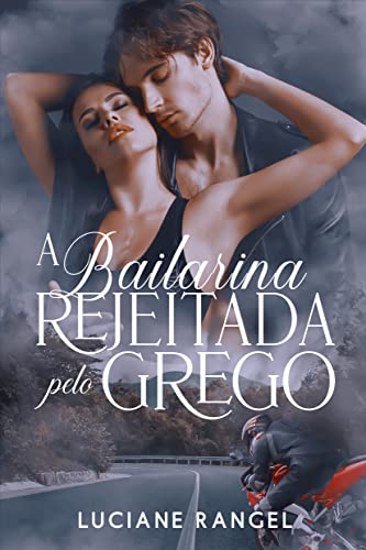 A Bailarina Rejeitada pelo Grego