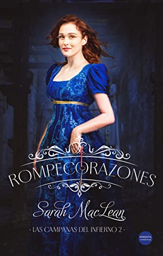 Rompecorazones (Las campanas del infierno nº 2) (Spanish Edition)