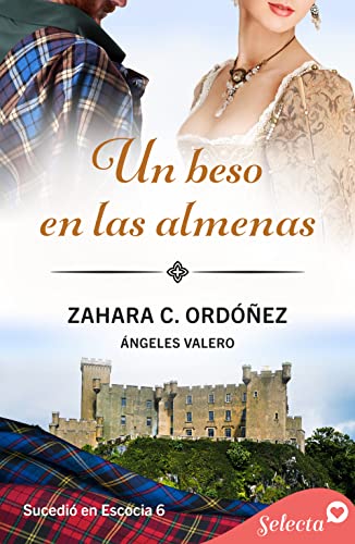 Un beso en las almenas (Sucedió en Escocia 6) book cover