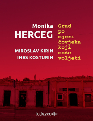 Grad po mjeri čovjeka koji može voljeti