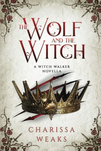 The Wolf and the Witch (Witch Walker)