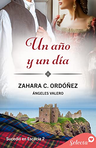 Un año y un día (Sucedió en Escocia 2) book cover