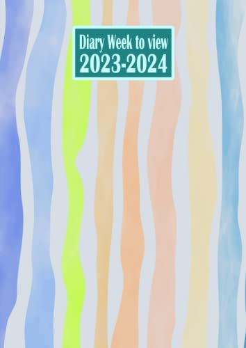 Diary 2023-2024 week to view: large week to view A4 - daily planner