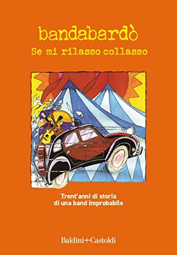 Se mi rilasso collasso (Italian Edition) by Bandabardò Goodreads