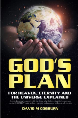 God’s Plan: For Heaven, Eternity and the Universe Explained by David ...