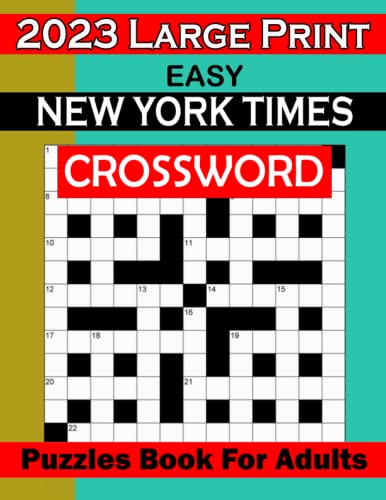 2023 Easy New York Times Crossword Puzzles Book For Adults Crossword 