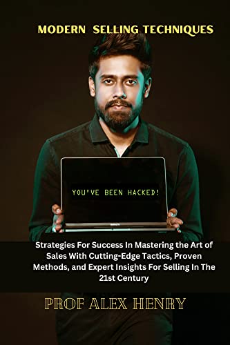 Modern Selling Techniques: Strategies For Success In Mastering the Art of Sales With Cutting 