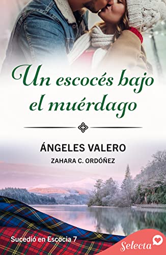 Un escocés bajo el muérdago (Sucedió en Escocia 7) book cover