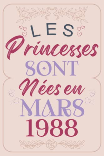 Les princesses sont nées en mars 1988: Idée-cadeau 35 ans original pour