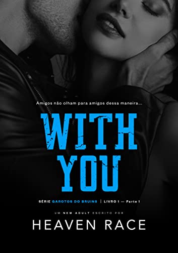 WITH YOU: A melhor amiga do Quarterback