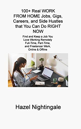100+ Real WORK FROM HOME Jobs, Gigs, Careers, and Side Hustles that You ...