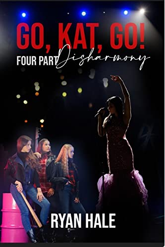 Go, Kat, Go!: Murder in Four Part Harmony