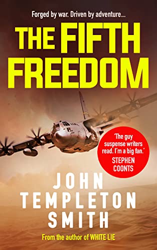 The Fifth Freedom: A gripping, edge-of-your-seat action adventure thriller