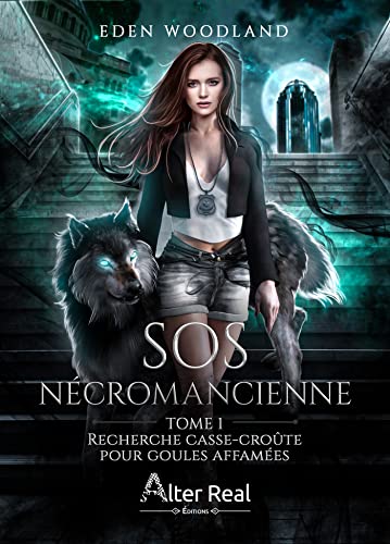 Recherche casse-croûte pour goules affamées: SOS Nécromancienne, T1