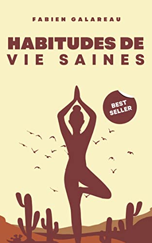 Habitudes de vie saines: les clés pour un corps et un esprit sains à ...