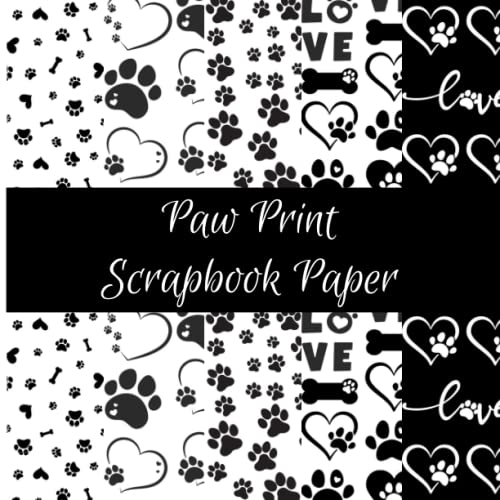 Paw Print Scrapbook Paper: Dog, Puppy, Craft Supplies for Scrapbooking ...
