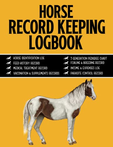 Horse Record Keeping Log book: A Journal For Horse Owners Who Want To ...