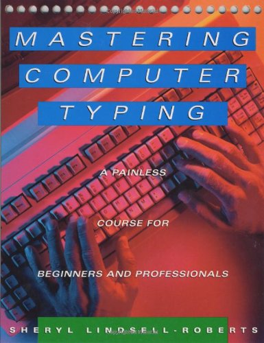 Fast Typing Computer Printed Guide Mastering Computer Typing: A Painless Course for Beginners and ...