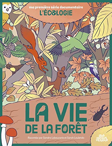 La Vie de la forêt