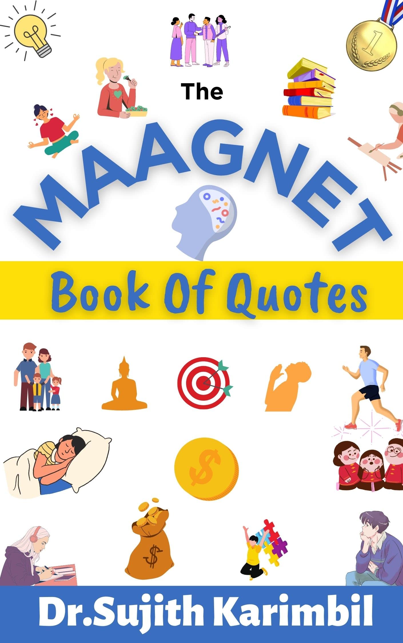 THE MAAGNET BOOK OF QUOTES : from the author of MAAGNET